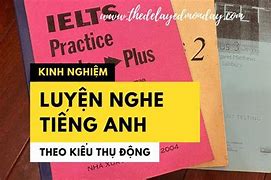 Luyện Nghe Nói Tiếng Anh Ielts