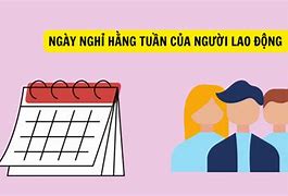 Ngày Nghỉ Trong Luật Lao Động