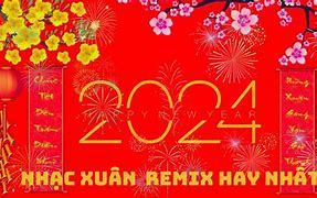 Những Bài Nhạc Xuân Hay Nhất 2024